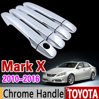за Toyota Mark X 2010-2016 Япония Модел Хромирана Дръжка на Капака Decorating Kit 2011 2012 2013 2014 2015 Аксесоари Етикети Стайлинг Автомобили 1
